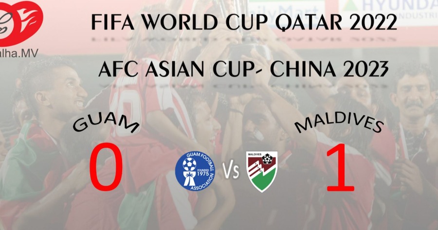 Maldives Beat Guam To Kick Start Their Asian Cup- World Cup Campaign